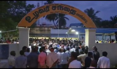 உழவர் சந்தை அருகிலேயே மார்க்கெட்டா? கோபம்- விடிய விடிய மறியல்!