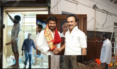 விளையாட்டு துறை அமைச்சராக உதயநிதி பதவி ஏற்கிறார்! தயாராகும் அலுவலக அறை!