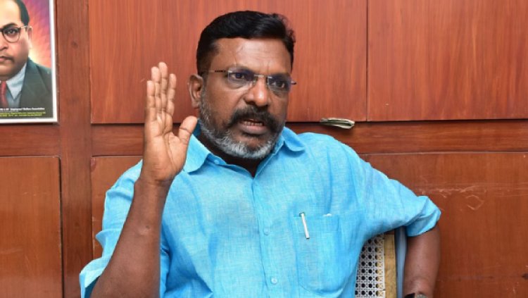 இயலாமையே எஞ்சுகிறது'' சொல்கிறார் திருமாவளவன்!
