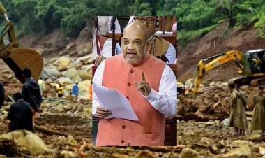 வயநாடு நிலச்சரிவில் சிக்கி 200 பேர் பலி! கேரளா அரசுடன் நாம் நிற்க வேண்டிய நேரம் இது என அமித்ஷா பேச்சு! 