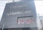 ட்ரெண்ட்ஸ் ' துணிக்கடையில் குபீர் தீ! வெண்டிலேஷன் இல்லாமல் அனுமதியா?